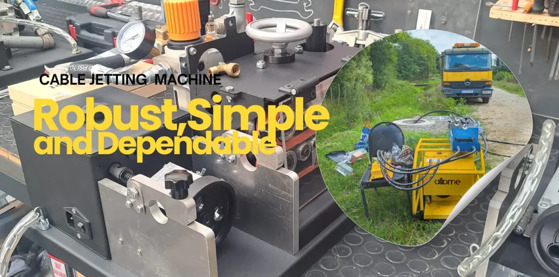 cable jetting machine robust simple and dependable