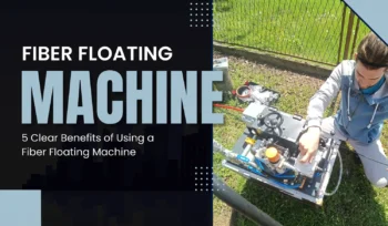 What Exactly Does a Fiber Floating Machine Do