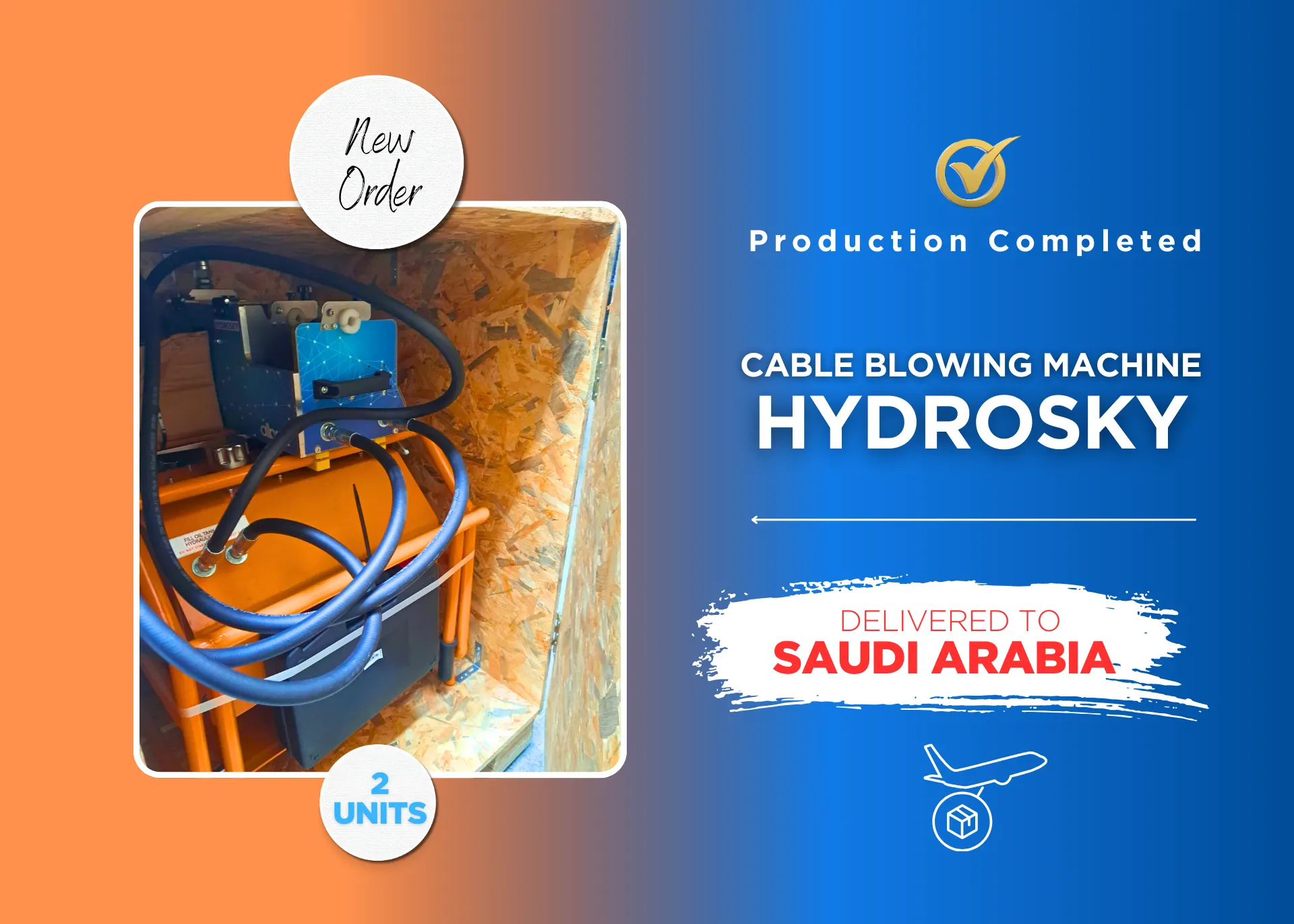 two hydrosky cable blowing machines shipped to saudi arabia